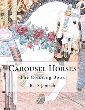 portada Carousel Horses: The Coloring Book (en Inglés)