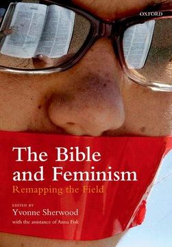 portada The Bible and Feminism: Remapping the Field (en Inglés)