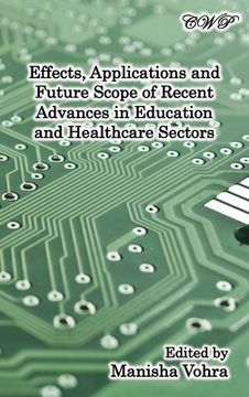 portada Effects, Applications and Future Scope of Recent Advances in Healthcare and Education Sectors 