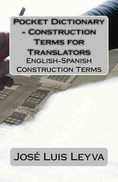 portada Pocket Dictionary - Construction Terms for Translators: English-Spanish Construction Terms