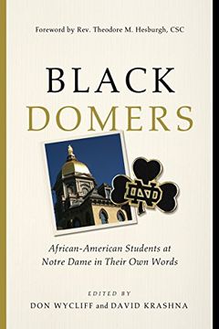 portada Black Domers: African-American Students at Notre Dame in Their own Words (in English)