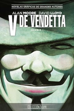 portada Colección Vertigo Núm. 01: V de Vendetta (Parte 1) (in Spanish)