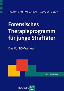 portada Forensisches Therapieprogramm für Junge Straftäter: Das Fortis-Manual (in German)