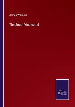 portada The South Vindicated (en Inglés)