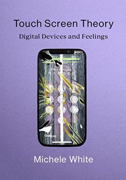 portada Touch Screen Theory: Digital Devices and Feelings 