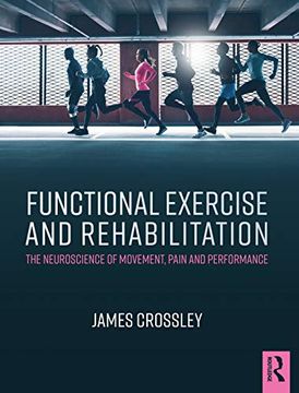 portada Functional Exercise and Rehabilitation: The Neuroscience of Movement, Pain and Performance