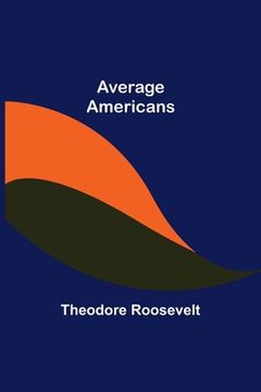 portada Average Americans (in English)