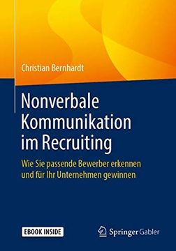 portada Nonverbale Kommunikation im Recruiting: Wie sie Passende Bewerber Erkennen und für ihr Unternehmen Gewinnen (in German)