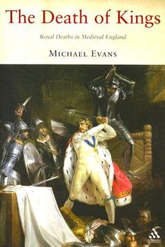 portada death of kings: royal deaths in medieval england (en Inglés)