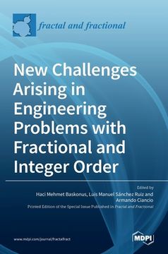 portada New Challenges Arising in Engineering Problems with Fractional and Integer Order (en Inglés)
