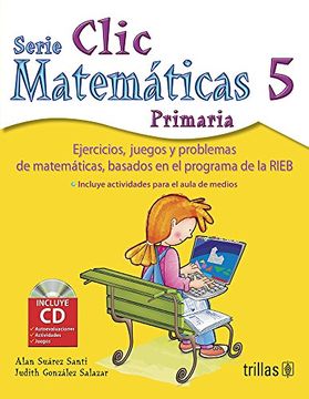 portada clic 5: matemáticas primaria incluye cd
