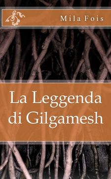portada La Leggenda di Gilgamesh (en Italiano)