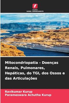 portada Mitocondriopatia - Doenças Renais, Pulmonares, Hepáticas, do Tgi, dos Ossos e das Articulações (in Portuguese)