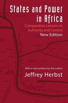 portada States and Power in Africa: Comparative Lessons in Authority and Control - Second Edition (Princeton Studies in International History and Politics, 149) (en Inglés)