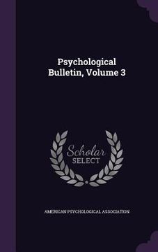 portada Psychological Bulletin, Volume 3 (en Inglés)