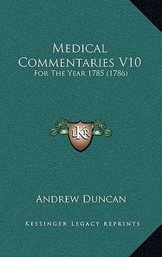 portada medical commentaries v10: for the year 1785 (1786) (en Inglés)