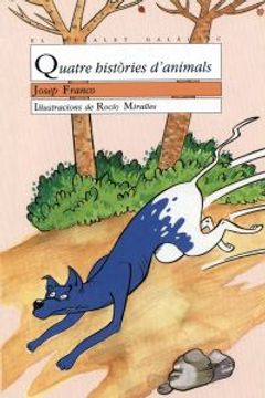 portada Quatre històries d'animals (El Micalet Galàctic) (en Catalá)