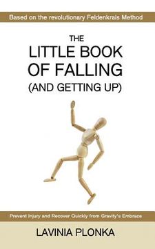 portada The Little Book of Falling (and Getting Up) (en Inglés)