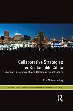 portada Collaborative Strategies for Sustainable Cities: Economy, Environment and Community in Baltimore (en Inglés)