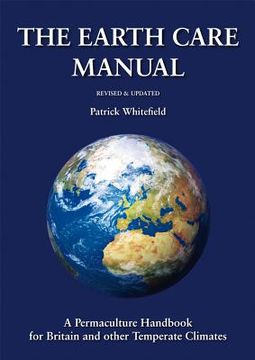 portada The Earth Care Manual: A Permaculture Handbook for Britain and Other Temperate Climates (in English)