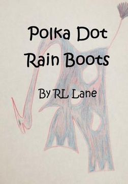 portada Polka Dot Rain Boots (en Inglés)