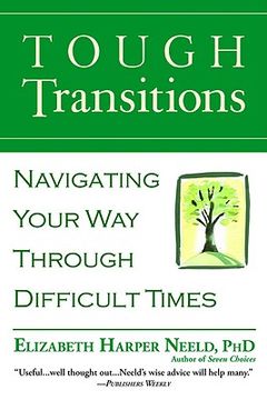 portada tough transitions: navigating your way through difficult times (in English)