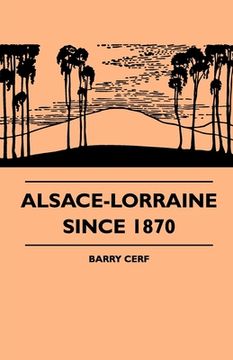 portada alsace-lorraine since 1870 (in English)