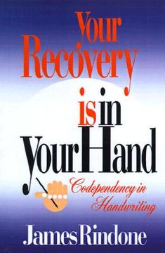 portada your recovery is in your hand: codependency in handwriting