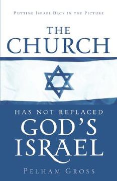 portada the church has not replaced god's israel (en Inglés)