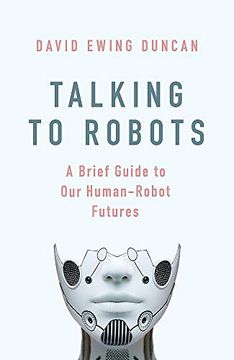 portada Talking to Robots: How ai Will Shape our Future (in English)