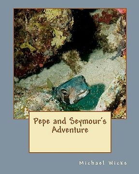 portada pepe and seymour's adventure (in English)