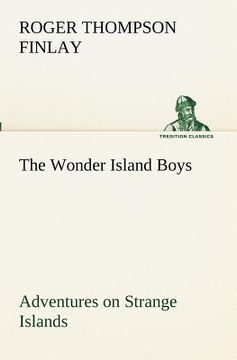 portada the wonder island boys: adventures on strange islands (in English)