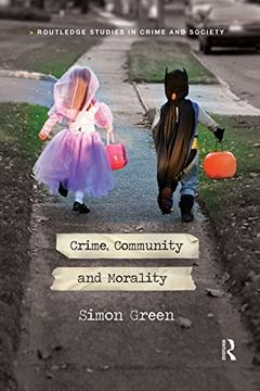 portada Crime, Community and Morality (Routledge Studies in Crime and Society) (en Inglés)