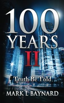 portada 100 Years II: Truth Be Told