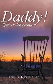 portada Daddy!: Letters to Discovery (en Inglés)