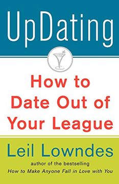 portada Updating: How to Date out of Your League (in English)