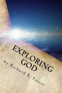 portada Exploring God: Logical Christian Examination (en Inglés)