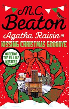 portada Agatha Raisin & Kissing Xmas Goodbye (en Inglés)