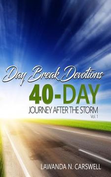 portada Day Break Devotions: 40-Day Journey After The Storm Vol.1 (en Inglés)