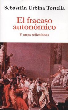 portada El Fracaso Autonã“Mico [Prã³Xima Apariciã³N] (in Spanish)