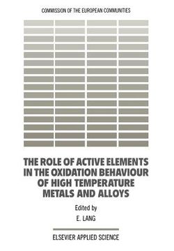 portada The Role of Active Elements in the Oxidation Behaviour of High Temperature Metals and Alloys (en Inglés)