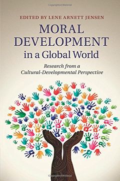 portada Moral Development in a Global World: Research From a Cultural-Developmental Perspective (en Inglés)