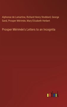 portada Prosper Mérimée's Letters to an Incognita (en Inglés)
