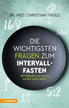 portada Die Wichtigsten Fragen zum Intervallfasten Alle Methoden und was sie Darüber Wissen Sollten (in German)