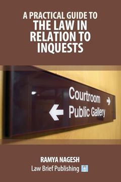 portada A Practical Guide to the Law in Relation to Inquests (in English)