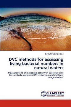 portada dvc methods for assessing living bacterial numbers in natural waters (en Inglés)