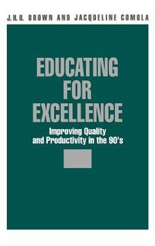 portada educating for excellence: improving quality and productivity in the 90's (in English)