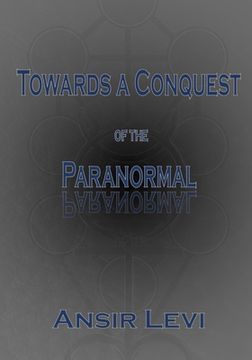 portada Towards a Conquest of the Paranormal (en Inglés)