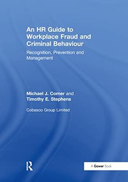 portada An HR Guide to Workplace Fraud and Criminal Behaviour: Recognition, Prevention and Management