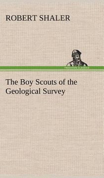 portada the boy scouts of the geological survey (en Inglés)